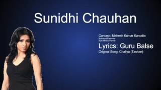 Sunidhi Chauhan (Chaliya) Parody