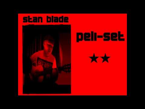 peli-set feat stan blade-kind a girl remix
