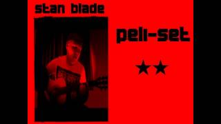 peli-set feat stan blade-kind a girl remix