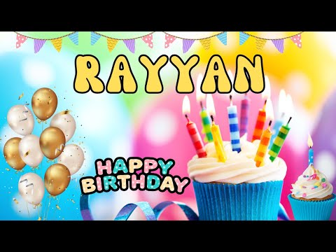 Happy Birthday Rayyan, Birthday of Rayyan, Best Birthday Wishes