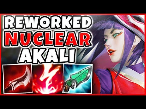 NUCLEAR REWORKED AKALI BUILD IS LEGIT 100% BUSTED!!! INSTANT ONE-SHOTS! S8 AKALI REWORK GAMEPLAY