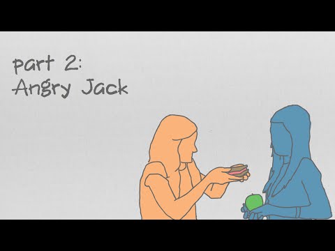Why Are You So Angry? Part 2: Angry Jack Video