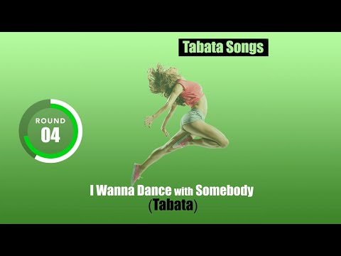 "I Wanna Dance with Somebody (Tabata)" by Tabata Songs | with Tabata Timer
