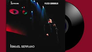 Plaza Garibaldi - Ismael Serrano