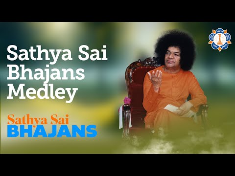 Sathya Sai Bhajans Medley | Aradhana Special | Sathya Sai Bhajans