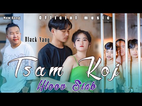 Black Yang - Tsam koj hloov siab ( Official Music Video )