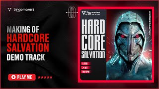 Video thumbnail for Hardcore Salvation (Samples Pack demo track walkthrough) by Singomakers Samples