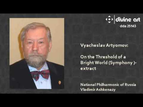 Vyacheslav Artyomov - On the Threshold of a Bright World