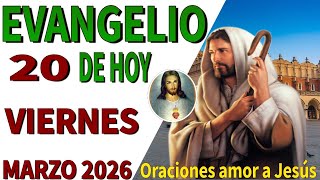 Evangelio de hoy viernes 20 de marzo de 2026