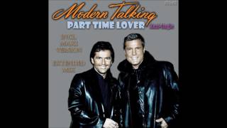 Modern Talking - Part Time Lover Maxi-Single (re-cut by Manaev)