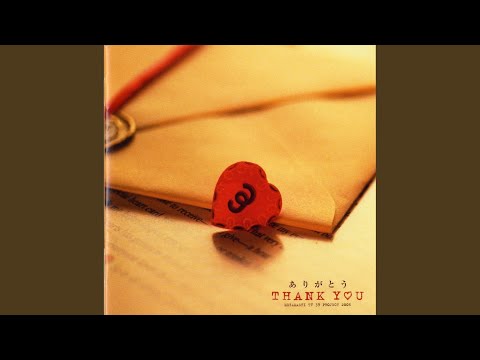 Video thumbnail for ありがとう (Arigatou…)