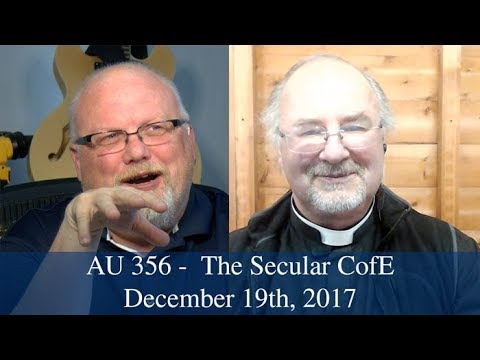 Anglican Unscripted #356 - The Secular CofE