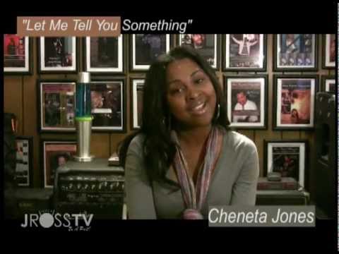 www.Jross-tv.com - "Let Me Tell You Something" (The Business of Music) - Cheneta Jones