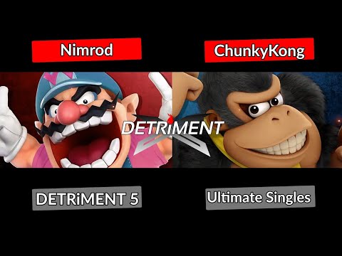 DETRiMENT 5 - Nimrod (Wario) vs ChunkyKong (Donkey Kong) | Smash ultimate ssbu