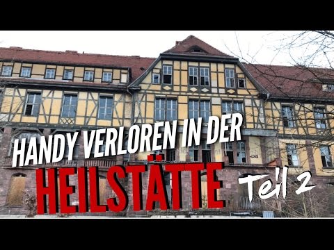 LOST PLACES - Handy verloren in der - Heilstätte Teil 2 - URBEX - Project History