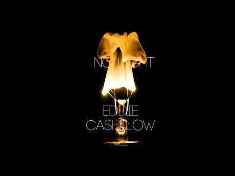 No Light - Eddie Ca$hflow