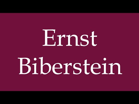 How to Pronounce ''Ernst Biberstein'' Correctly in German