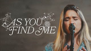 As You Find Me - Hillsong UNITED (Live) | Garden Music