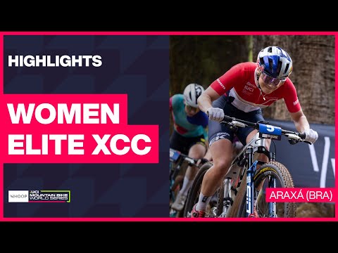 Велоспорт Araxá — Women Elite XCC Highlights | 2024 UCI Mountain Bike World Cup