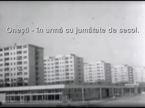 In Onesti acum 50 de ani