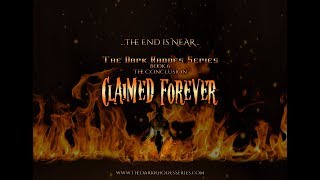 Claimed Forever Official Trailer!