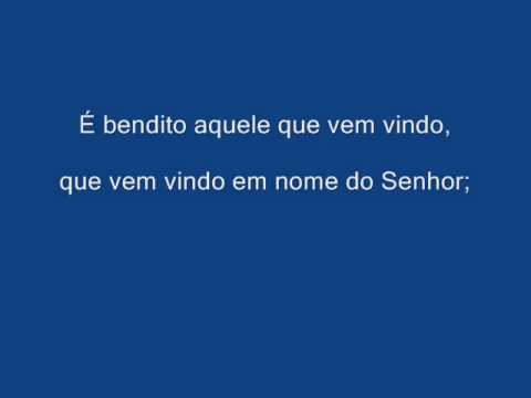 Aleluia – É Bendito Aquele que Vem Vindo - MÚSICA PARA MISSA