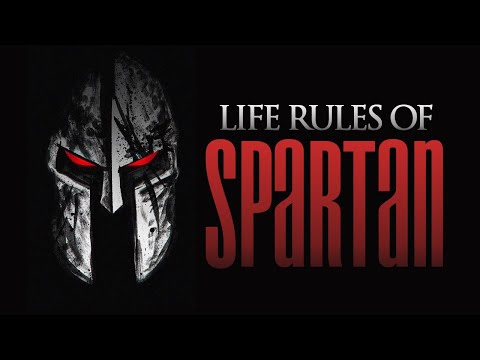 15 Spartan Life Rules - The Warrior Mindset
