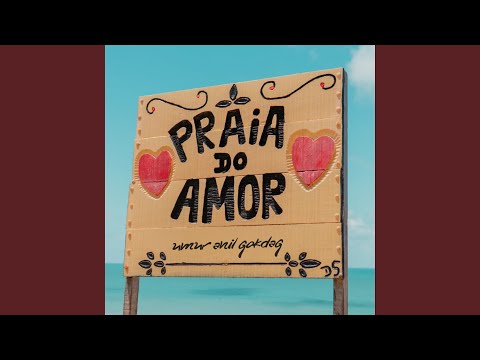 Praia Do Amor (Extended Version)