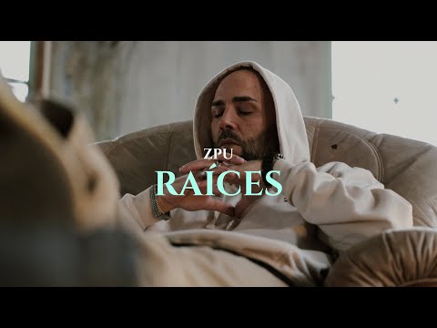 ZPU | Raíces (Video Oficial)