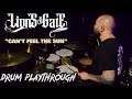 Lions At The Gate - Can’t Feel The Sun (Drum Playthrough)
