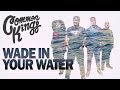Common Kings Wade In Your Water Official Music Video