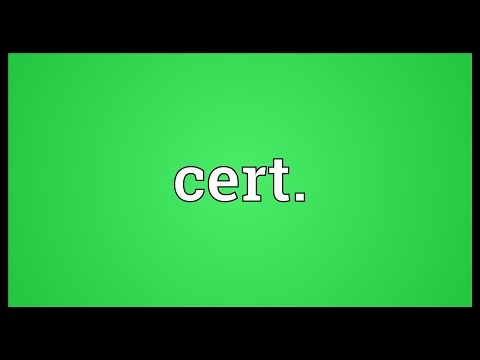 Cert. Meaning
