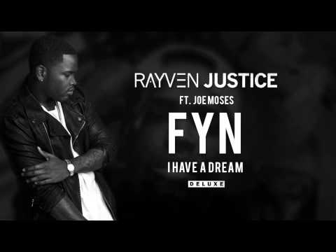 Rayven Justice - FYN ft. Joe Moses (Audio)