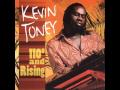 Kevin Toney - 110 Degrees And Rising
