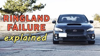 Subaru RINGLAND FAILURE Explained | What You NEED To Know | WRX/STI | WRX VLOG 53