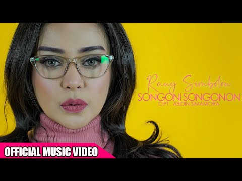 Rany Simbolon -  Songoni Songonan ( Official Music Video )