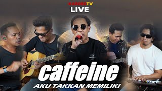Download lagu CAFFEINE - AKU TAKKAN MEMILIKI ( ATM ) Feat GOEN AND KAONE. Live at The Puppet Wayang ARAL #caffeine mp3