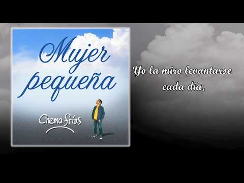 Mujer pequeña (video lyric)