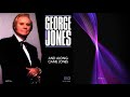 George Jones ~   "King Of The Mountain"