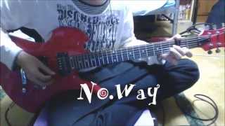 【NICOTINE】No、Way【弾いてみた】**MiS**