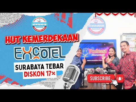 HUT Kemerdekaan, EXCOTEL Surabaya Tebar Diskon 17%