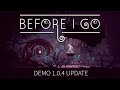 Vidéo de gameplay de Before I Go  PC