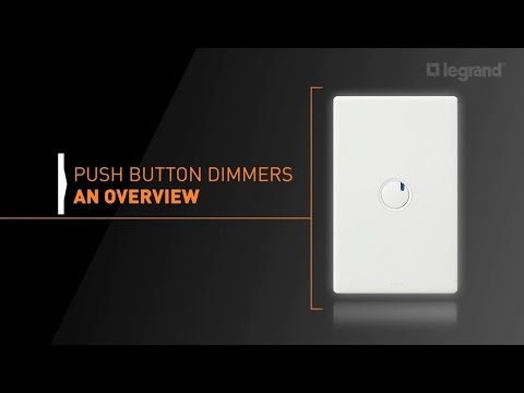 Legrand Excel Life - Super Smooth Electronic Push button Dimmers Overview