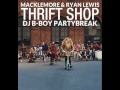 Macklemore & Ryan Lewis - Thrift Shop (DJ B-Boy ...