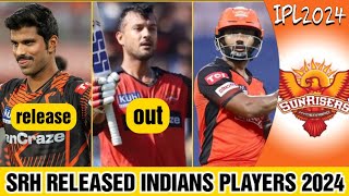 IPL2024 - srh released indians players before ipl auction | srh released players list