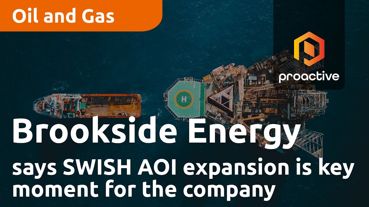 Brookside Energy says SWISH AOI expansion is key moment for the company