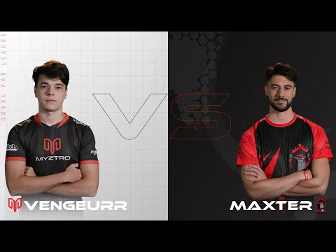 VengeurR vs Maxter - Quake Pro League - Week 3