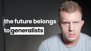 If you have multiple interests, do not waste the next 2-3 years