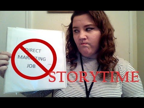 STORYTIME: Working for a Direct Marketing Scam Company