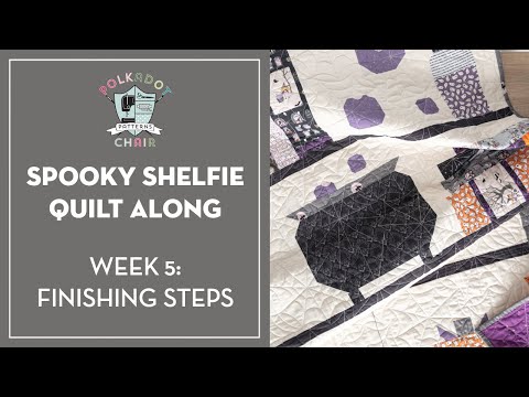 How to Finish the Spooky Shelfie Quilt!